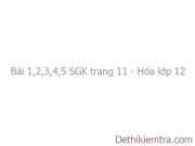 Giải bài 1,2,3,4,5 trang 11 SGK Hóa học lớp12: Lipit