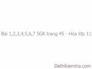 Giải bài 1,2,3,4,5,6,7 trang 45 Hóa lớp 11: Axit nitric và muối nitrat