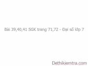 Bài 39, 40, 41 trang 71,72 sách Toán 7 tập 1: Hàm số y = ax (a # 0)