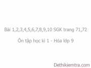 Giải bài ôn tập học kì 1 hóa 9: Bài 1,2,3,4,5, 6,7,8,9, 10 trang 71, 72 SGK Hóa học 9