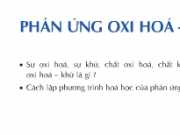 Bài 1,2,3, 4,5,6,7,8 trang 82,83 SGK Hóa 10: Phản ứng oxi hóa – khử