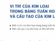 Giải bài 1,2,3 ,4,5,6 ,7,8,9 trang 82 Hóa lớp 12: Vị trí của kim loại trong bảng tuần hoàn và cấu tạo của kim loại