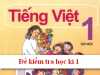 Kiểm tra kì 1 môn Tiếng Việt lớp 1 năm 2017: Giáo viên đọc cho học sinh viết một đoạn trong bài Giỗ tổ