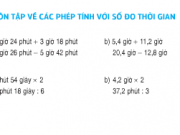 Giải bài 1,2,3,4 trang 165,166 Toán 5: Ôn tập về các phép tính với các số đo thời gian