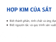 Bài 33 Hợp kim của sắt Hóa lớp 12 (Giải bài 1,2,3, 4,5,6 trang 151)