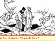 Đề thi giữa kì 1 lớp 7 môn Văn 2018: Cụm từ “ta với ta” trong hai bài thơ Qua đèo Ngang và Bạn đến chơi nhà