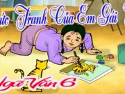 Thi học kì 2 môn Ngữ văn 6: Trong truyện “Bức tranh của em gái tôi”, tác giả đã sử dụng những phương thức biểu đạt nào?