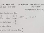 Đề kiểm tra (thi) 120 phút kì 2 Toán 9 huyện Thanh Trì – Hà Nội năm 2019