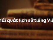 Soạn bài Khái quát lịch sử Tiếng Việt Văn 10: Những ưu điểm của chữ quốc ngữ?