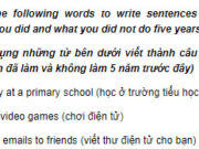 Câu 6 Unit 1 Trang 9 SBT Tiếng Anh 9: I didn’t study at  Vu Phuc Primary school 5 years ago