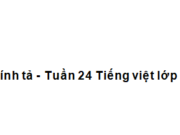 Chính tả – Tuần 24 trang 35 Vở bài tập (VBT) Tiếng việt lớp 4 tập 2: Em đoán xem đây là những chữ gì. Viết vào chỗ trống những chữ em đoán