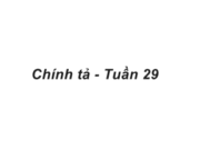 Chính tả – Tuần 29 trang 68 VBT Tiếng Việt lớp 4 tập 2: Những tiếng do các âm đầu tr, ch ghép với các vần ở hàng dọc tạo thành