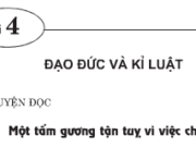 Bài 4. Đạo đức và kỷ luật – GDCD 7 : Để trở thành người sống có đạo đức, vì sao chúng ta phải tuân theo kỉ luật ?