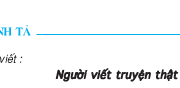 Soạn bài Chính tả: Người viết truyện thật thà – Tập phát hiện và sửa lỗi trong bài chính tả của em. Ghi các lỗi và cách sửa từng lỗi vào sổ tay chính tả :