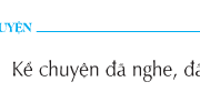 Soạn bài Tập làm văn: Kể chuyện đã nghe, đã đọc – Tuần 12 – Cậu bé hiểu ra, quay về nhà học bài.