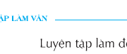 Soạn bài Tập làm văn: Luyện tập làm đơn – ĐƠN XIN GIA NHẬP ĐỘI TÌNH NGUYÊN GIÚP ĐỠ NẠN NHÂN CHẤT ĐỘC MÀU DA CAM