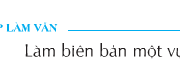 Soạn bài Tập làm văn: Làm biên bản một vụ việc –  Giả sử em là bác sĩ trực phiên cụ Ún trốn viện ( bài Thầy cúng đi bệnh viện).