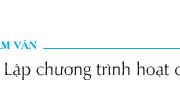 Soạn bài Tập làm văn: Lập chương trình hoạt động – Tuần 23 – Em hãy lập chương trình cho một trong các hoạt động trên.