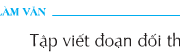 Soạn bài Tập làm văn: Tập viết đối thoại – Đọc thầm đoạn trích truyện Thái Sư Trần Thủ Độ.