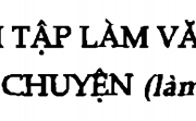 Bài tập làm văn số 2 Văn kể chuyện 6: Kể về một việc tốt mà em đã làm