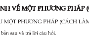 Soạn bài Thuyết minh về một phương pháp (cách làm) ngắn gọn – Văn 8: Cách đặt vấn đề đi từ rộng đến hẹp,lần lượt các ý sau