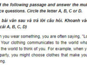 Câu 12 Unit 2 Trang 24 SBT Anh lớp 9: In different civilizations at different times, different kinds of clothes have been acceptable. In Scotland and parts of the Orient, men as well as women wore skirts