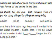 Câu 4 Unit 3 Trang 27 SBT Tiếng Anh 9: I leave. I wish my students _____(c)____ all the things I’ve tried to teach them. I’ve become so close to the people here, I wish I_____ (d)___ them home with me! But of course that’s impossible