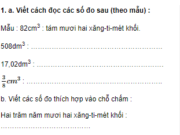 Bài 1, 2, 3 trang 31 VBT Toán 5 tập 2: 17,02dm3 đọc là mười bảy phẩy không hai đề-xi-mét khối