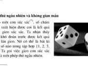 Bài 4. Biến cố và xác suất của biến cố: Giải bài 25, 26, 27, 28 , 29 , 30, 31, 32, 33 trang 75, 76 Đại số và Giải tích 11 Nâng cao