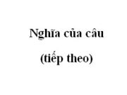 Soạn văn Nghĩa của câu (tiếp theo) Văn 11: Phân tích nghĩa sự việc và nghĩa tình thái trong các câu sau