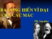 Ba cống hiến vĩ đại của Các Mác Văn 11: “nhà tư tưởng vĩ đại nhất trong các nhà tư tưởng hiện đại”