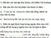 Tiết 4 – Tuần 9 trang 43 VBT Tiếng Việt lớp 3 tập 1: Điền từ ngữ thích hợp trong ngoặc đơn vào chỗ trống để bổ sung ý nghĩa cho các từ ngữ in đậm 