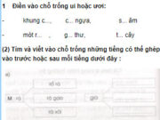 Chính tả – Tuần 15 trang 77 VBT Tiếng Việt 3 tập 1: Tìm và viết chỗ trống những tiếng có thể ghép vào trước hoặc sau mỗi tiếng dưới đây 