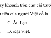 Bài 27. Quá trình dựng nước và giữ nước SBT Sử lớp 10: Quốc gia đầu tiên của người Việt cổ tên gì ?