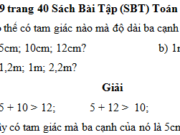 Bài 3.1, 3.2, 3.3, 3.4 trang 41 SBT Toán lớp 7 tập 2: Có hay không tam giác với độ dài các cạnh là 1m ; 2m và 3m?