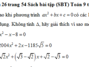 Bài 24, 25, 26 trang 54 SBT Toán 9 tập 2: Đối với mỗi phương trình sau, hãy tìm các giá trị của m để phương trình có nghiệm; tính nghiệm của phương trình theo m