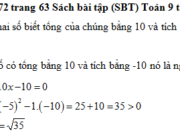 Bài 71, 72, 73, 74 trang 63 SBT Toán 9 tập 2: Tìm hai số biết tổng của chúng bằng 10 và tích của chúng bằng -10