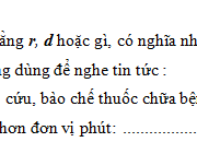 Chính tả – Tuần 22 Trang 19 VBT Tiếng Việt 3 tập 2: Tìm và viết đúng các từ ngừ chỉ hoạt động chứa tiếng bắt đầu bằng r, d,gi