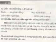 Chính tả – Tuần 21 trang 12 Vở bài tập Tiếng Việt lớp 4 tập 2: Chọn chữ viết đúng chính tả trong ngoặc đơn, điền vào chỗ trống để hoàn chỉnh bài văn sau 