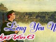 Soạn bài Lòng yêu nước – Bài 27 trang 106 Văn 6:  Đọc đoạn văn từ đầu đến lòng yêu Tổ quốc và hãy cho biết: Câu mở đầu và câu kết đoạn ?