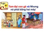 Soạn bài Tam đại con gà (truyện cười) Văn 10: “Thầy’’ liên tiếp bị đặt vào tình huống nào?