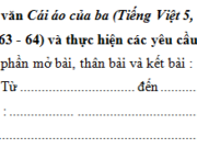 Tập làm văn – Ôn tập về tả đồ vật trang 35, 36 VBT Tiếng Việt 5 tập 2: Viết một đoạn văn khoảng 5 câu tả hình dáng hoặc công dụng của một đồ vật gần gũi với em