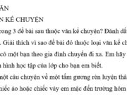 Tập làm văn – Ôn tập kể chuyện trang 93 Vở BT Tiếng Việt 4 tập 1: Em kể về tình bạn giữa Thuận và Phương, hai bạn ấy học lớp 4B, cùng trường với em