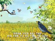 Soạn bài Khi con tu hú – Bài 19 Văn 8 trang 19: Nhận xét về cảnh mùa hè được miêu tả trong 6 câu thơ đầu.