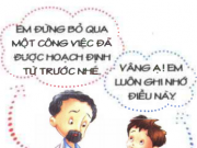 Đừng xáo trộn các kế hoạch: Chuyện gì sẽ sảy ra khi chúng ta bỏ qua một  công việc đã được sắp đặt từ trước?