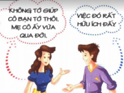 Chăm lo việc nhà: Bạn có thể giúp đỡ tang gia bằng việc lau dọn nhà cửa không?