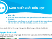 Bài 17: Tách các chất khỏi hỗn hợp trang 60, 61, 62, 63 Khoa học tự nhiên 6 KNTT