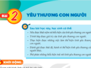 Bài 2: Yêu thương con người trang 9, 10, 11, 12 SGK GDCD lớp 6 KNTT