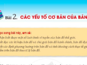 Bài 2. Các yếu tố cơ bản của bản đồ trang 107, 108, 109, 110, 111, 112 Địa lí 6 Cánh diều