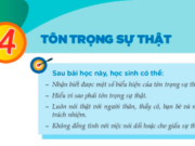 Bài 4: Tôn trọng sự thật trang 17, 18, 19, 20, 21 SGK GDCD lớp 6 Kết nối tri thức